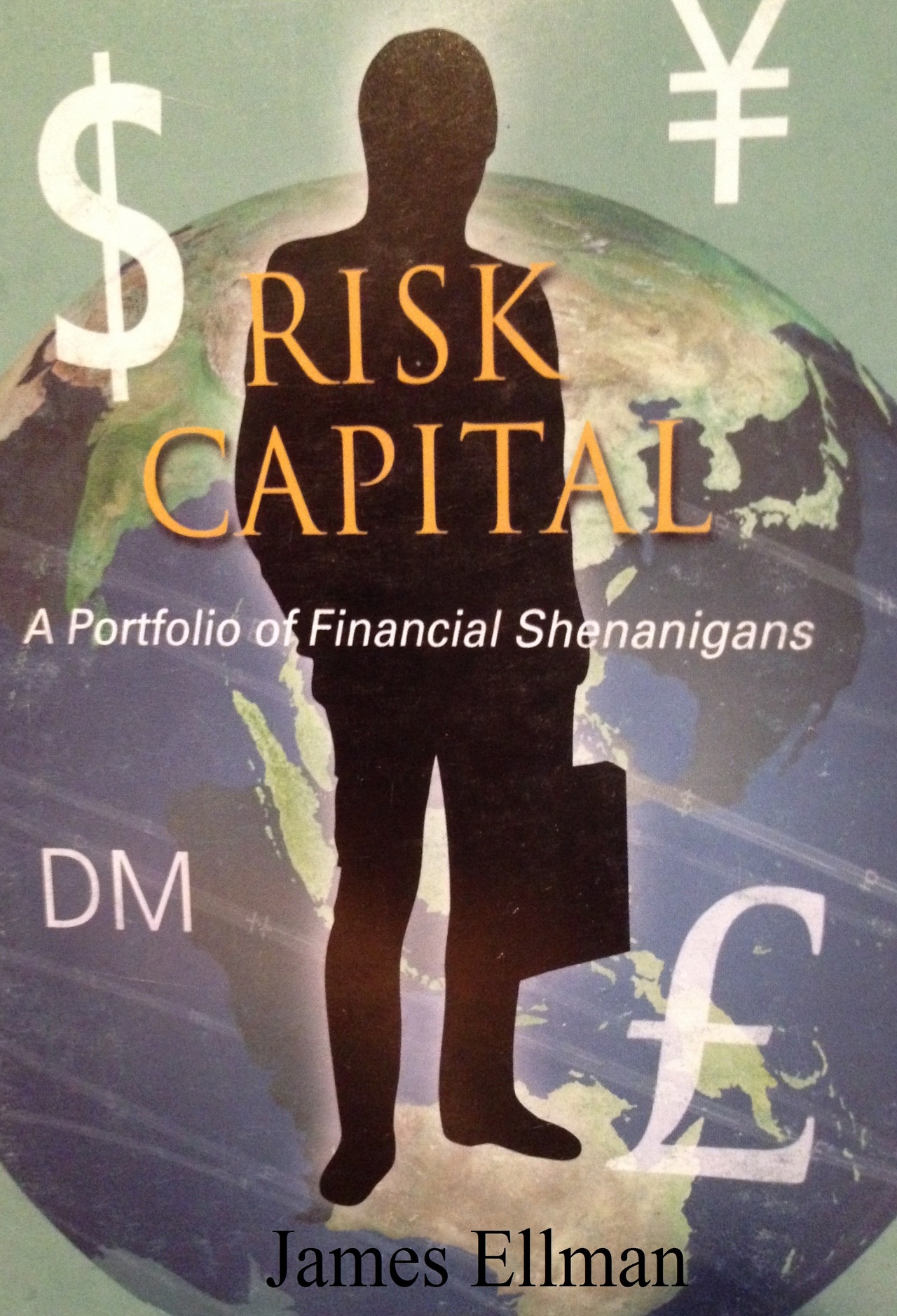 Risk Capital: A Portfolio of Financial Shenanigans